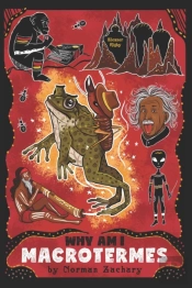 Why Am I Macrotermes: A Termite Cosmolog