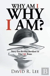Why Am I Why I Am?
