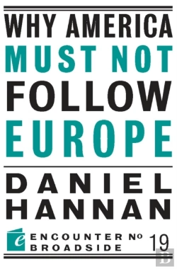 Bertrand.pt - Why America Must Not Follow Europe