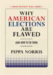 Why American Elections Are Flawed (And How To Fix Them)