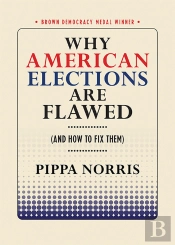 Why American Elections Are Flawed (And How To Fix Them)