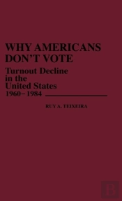 Why Americans Don'T Vote