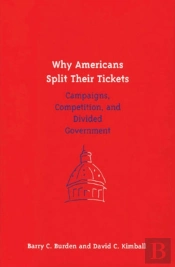 Why Americans Split Their Tickets