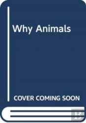 Why Animals