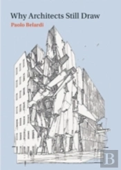Why Architects Still Draw