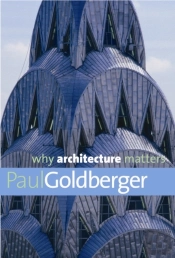 Why Architecture Matters