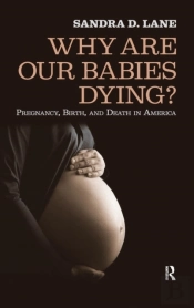 Why Are Our Babies Dying?