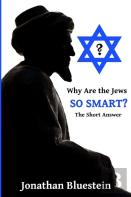 Why Are The Jews So Smart?