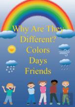 Why Are They Different? Colors, Days, And Friends