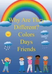 Why Are They Different? Colors, Days, And Friends