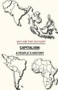 Why Are They So Poor? Capitalism
