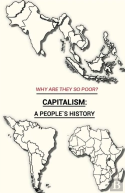 Bertrand.pt - Why Are They So Poor? Capitalism