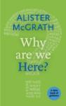 Why Are We Here?