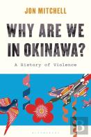 Why Are We In Okinawa?