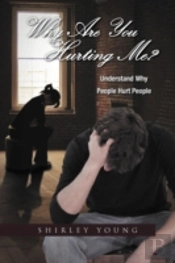 Why Are You Hurting Me?