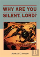 Why Are You Silent, Lord?