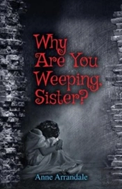 Why Are You Weeping Sister?