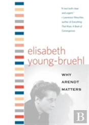 Why Arendt Matters