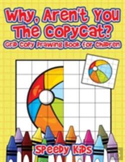 Bertrand.pt - Why, Aren'T You The Copycat? Grid Copy Drawing Book For Children