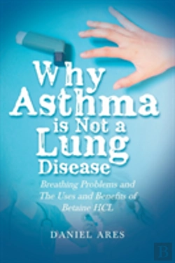 Bertrand.pt - Why Asthma Is Not A Lung Disease
