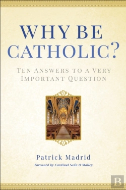 Bertrand.pt - Why Be Catholic?