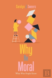 Why Be Moral