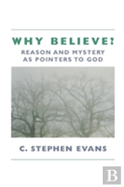 Why Believe?