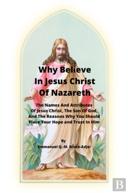 Bertrand.pt - Why Believe In Jesus Christ Of Nazareth