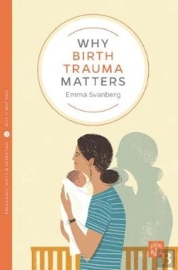 Bertrand.pt - Why Birth Trauma Matters
