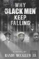 Why Black Men Keep Falling