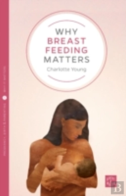 Bertrand.pt - Why Breastfeeding Matters