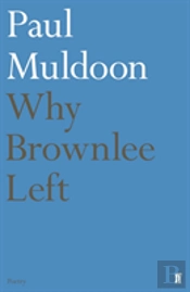 Why Brownlee Left