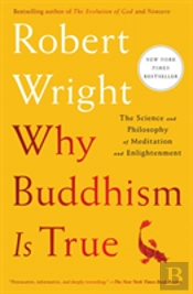 Why Buddhism Is True
