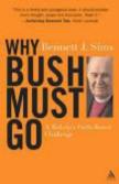Why Bush Must Go