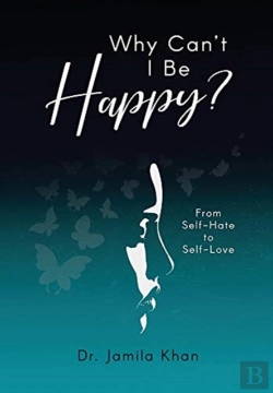Bertrand.pt - Why Can'T I Be Happy-From Self-Hate To Self-Love