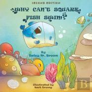 Why Can'T Square Fish Swim?