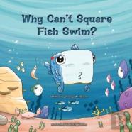 Why Can'T Square Fish Swim?