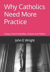 Why Catholics Need More Practice