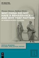Why China Did Not Have A Renaissance Â€“ And Why That Matters