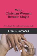 Why Christian Women Remain Single
