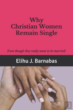 Bertrand.pt - Why Christian Women Remain Single