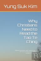 Why Christians Need To Read The Tao Te Ching