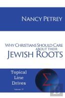Why Christians Should Care About Their Jewish Roots