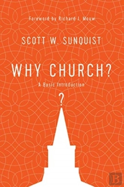 Bertrand.pt - Why Church? Â€“ A Basic Introduction