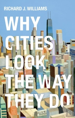 Bertrand.pt - Why Cities Look The Way They Do