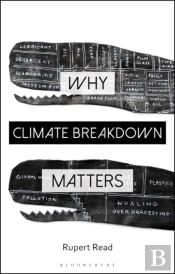 Why Climate Breakdown Matters