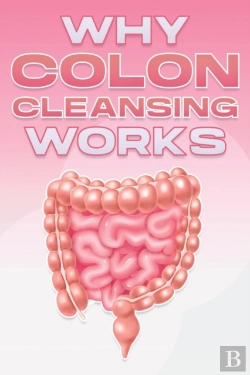 Bertrand.pt - Why Colon Cleansing Works