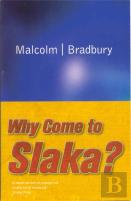 Why Come To Slaka?