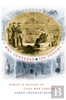 Why Confederates Fought