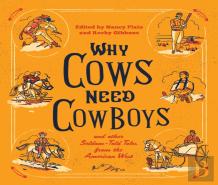 Why Cows Need Cowboys